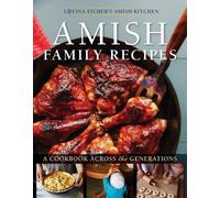 Lovina Eicher Amish Family Recipes (Tascabile)