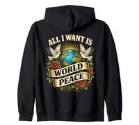 Loving all I Want Is World Peace Classic Messaggio edificante Felpa con Cappuccio