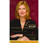 Loving Better: A Simple Approach to a Healthy Relationship