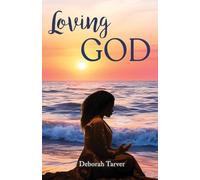 Loving God