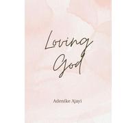 Loving God
