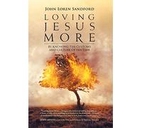 Loving Jesus More by Knowing the Customs and Culture of His Time