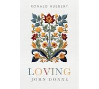 Loving John Donne