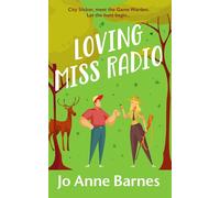 Loving Miss Radio - Barnes Jo Anne