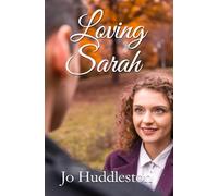 Loving Sarah: A Sweet Southern Romance