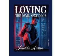 LOVING THE DEVIL NEXT DOOR