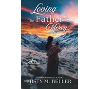 Loving the Father's Mercy: 9