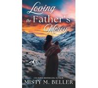 Loving the Father's Mercy: 9