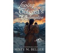 Loving the Outcast's Redemption: 6