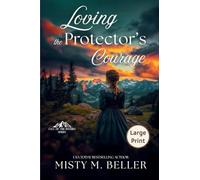 Loving the Protector's Courage: 5