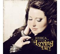 Loving This Day by Jessica Clemmons