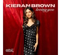 Kieran Brown Loving You (CD) Album