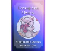 Loving You Always ...