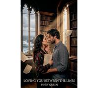 Loving You Between the Lines