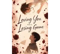 Loving you was a losing game