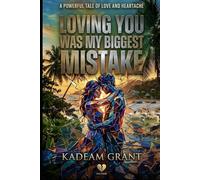 LOVING YOU WAS MY BIGGEST MISTAKE