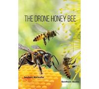 Lovleen Marwaha The Drone Honey Bee (Tascabile)