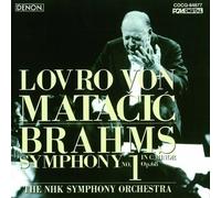 Lovro Von Matacic & Nhk So - Brahms: Symphony No. 1