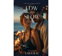 Low and Slow
