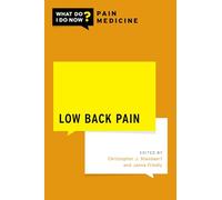 Low Back Pain: What Do I Do Now Pain Medicine