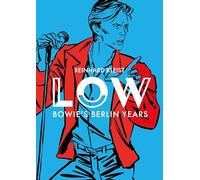 Low: Bowie’s Berlin Years