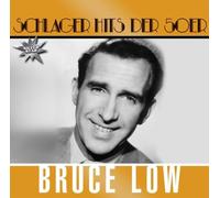 Low, Bruce - Schlager Hits Der 50er