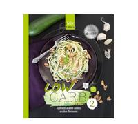 Low Carb Band 2: Kohlenhydratarmer Genuss aus dem Thermomix®