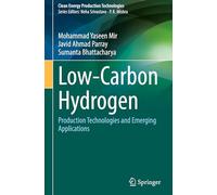 Low-Carbon Hydrogen: Production Technologies and Emerging Applications