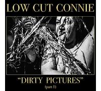 Low Cut Connie Dirty Pictures (Part 1) (CD) Album