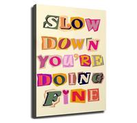 Low Down Youre Doing Fine Quote Poster Affirmation Wall-Art for Bedroom Study Mindfulness Decor(Unframed,12x18inch(30x45cm))
