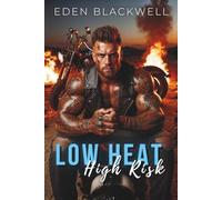Low Heat, High Risk: A Dark Biker Romance with an Alpha Antihero & Breeding Kink