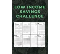 Low Income Savings Challenge Book: Fun and Easy Money-Saving Challenges to Reach Your Financial Goals Faster