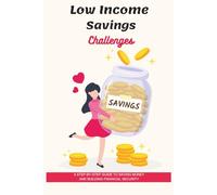 Low Income Savings Challenges