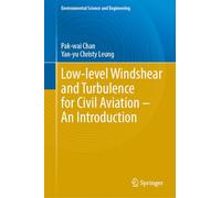 Low-level Windshear and Turbulence for Civil Aviation - An Introduction