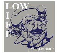 Low Life - Catholic Guilt / Dream Machine (Total Control)