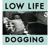 Low Life Dogging (Vinyl LP) 12" Album Coloured Vinyl