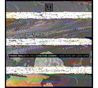 Low Life - From Squats To Lots The Agony & Xtc Of Low Life
