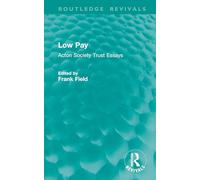 Low Pay: Acton Society Trust Essays