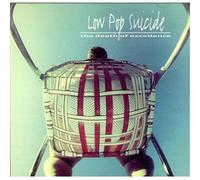 Low Pop Suicide - Death of Excellence
