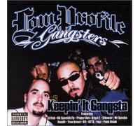Low Profile Gangster - Keepin It Gangsta