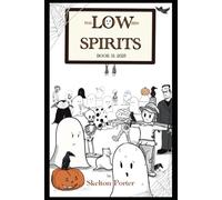 Low Spirits: Halloween: Book II: 2025