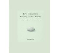 Low-Stimulation Coloring Book for Anxiety: Very Simple Shapes & Lines for Calm, Focus and Stress Relief