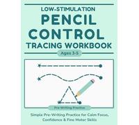 Low-Stimulation Tracing Workbook for Kids Ages 3-5: Simple Line and Shape Practice for Toddlers and Preschoolers | Fine Motor Skills, Calm Pre-Writing Preparation, Pencil Control