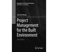 Low Sui Pheng Project Management for the Built Environment (Tascabile)