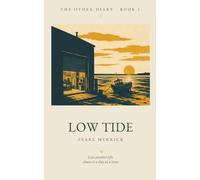 Low Tide: A quiet interactive diary novel of one autumn on the English coast: 1