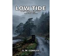 Low Tide: Last Clean Ground - A Tom Creed Thriller