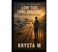 Low Tide, Long Shadows: A Cook Investigations Novel