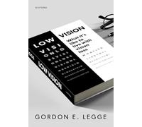 Low Vision: What It's Like to Live with Vision Loss