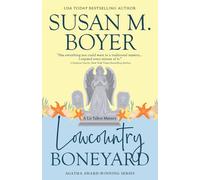 Lowcountry Boneyard: A Liz Talbot Mystery, Book 3