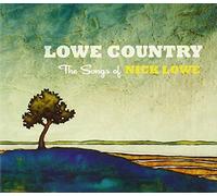 Lowe Country: Songs Of Nick Lowe - Lowe Country: Songs Of Nick Lowe